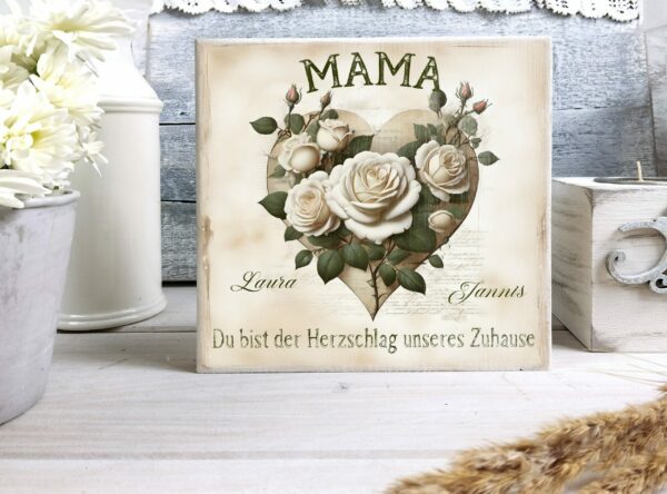 Kleines Holz Schild für Mama im Vintage Design, Muttertag, Kinder, Enkelkinder, weiße Rosen, Geburtstag, Shabby Chic Dekoration, Aufsteller
